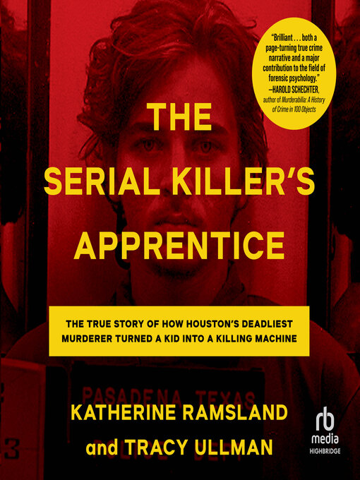 Title details for The Serial Killer's Apprentice by Katherine Ramsland - Available